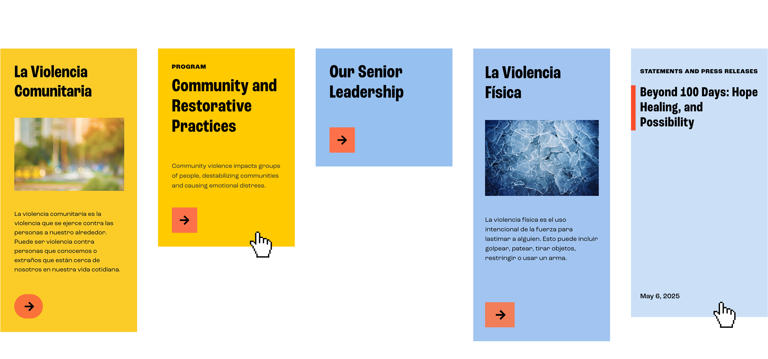 A website section with a grid of five content blocks. It shows blocks for "La Violencia Comunitaria," "Community and Restorative Practices," "Our Senior Leadership," "La Violencia Física," and "Beyond 100 Days: Hope Healing, and Possibility." The blocks contain a mix of Spanish and English text and images.