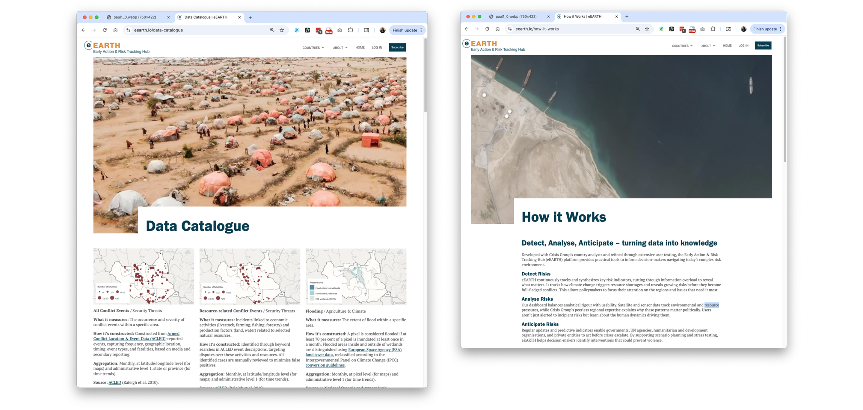 Two browser windows side-by-side. The left window shows the "Data Catalogue," listing sources like ACLED, NASA, and ESA. The right window titled "How it Works" explains the platform's process.