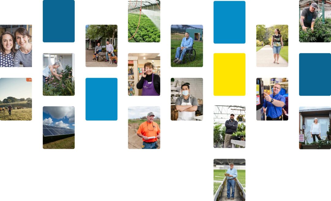 A collage of diverse small business owners, farmers, and community members across rural and agricultural settings. Photos include people working in greenhouses, farms, and local shops, alongside decorative blocks of blue and yellow. Subjects represent a range of ages, backgrounds, and abilities, including a person using a wheelchair.